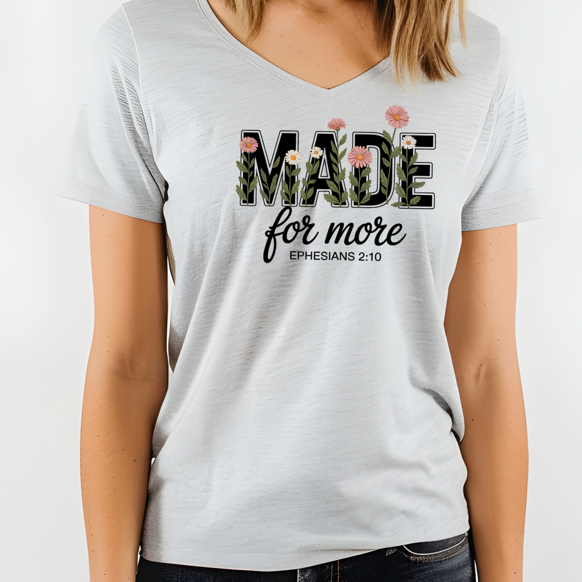 Made for More Ephesians 2:10 Shirt | Christian Inspirational Tee | Purpose Apparel