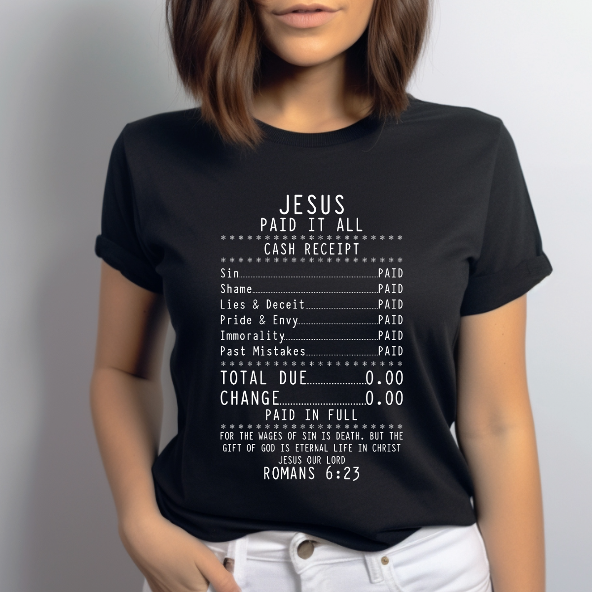 Jesus Paid It All Romans 6:23 Shirt | Gospel Tee | Christian Salvation Apparel | Gift of God Shirt